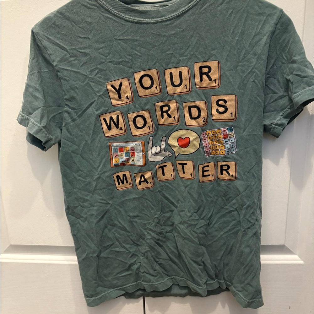 Your words matter- teal tee